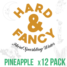 Load image into Gallery viewer, Hard &amp; Fancy - Pineapple (4%) - Hard Sparkling Water
